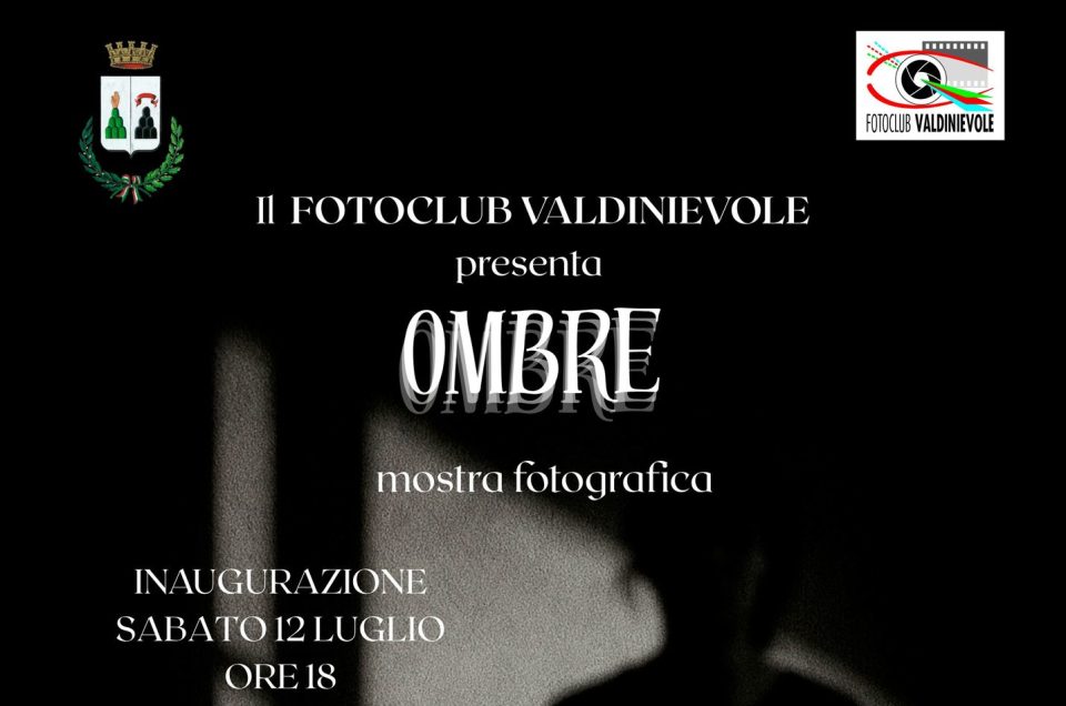 📷 “OMBRE” – La nuova mostra fotografica del Fotoclub Valdinievole